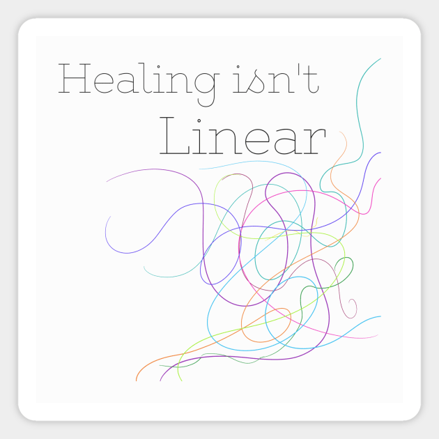 Healing isn't Linear Magnet by TheAmiablePirateRoberts